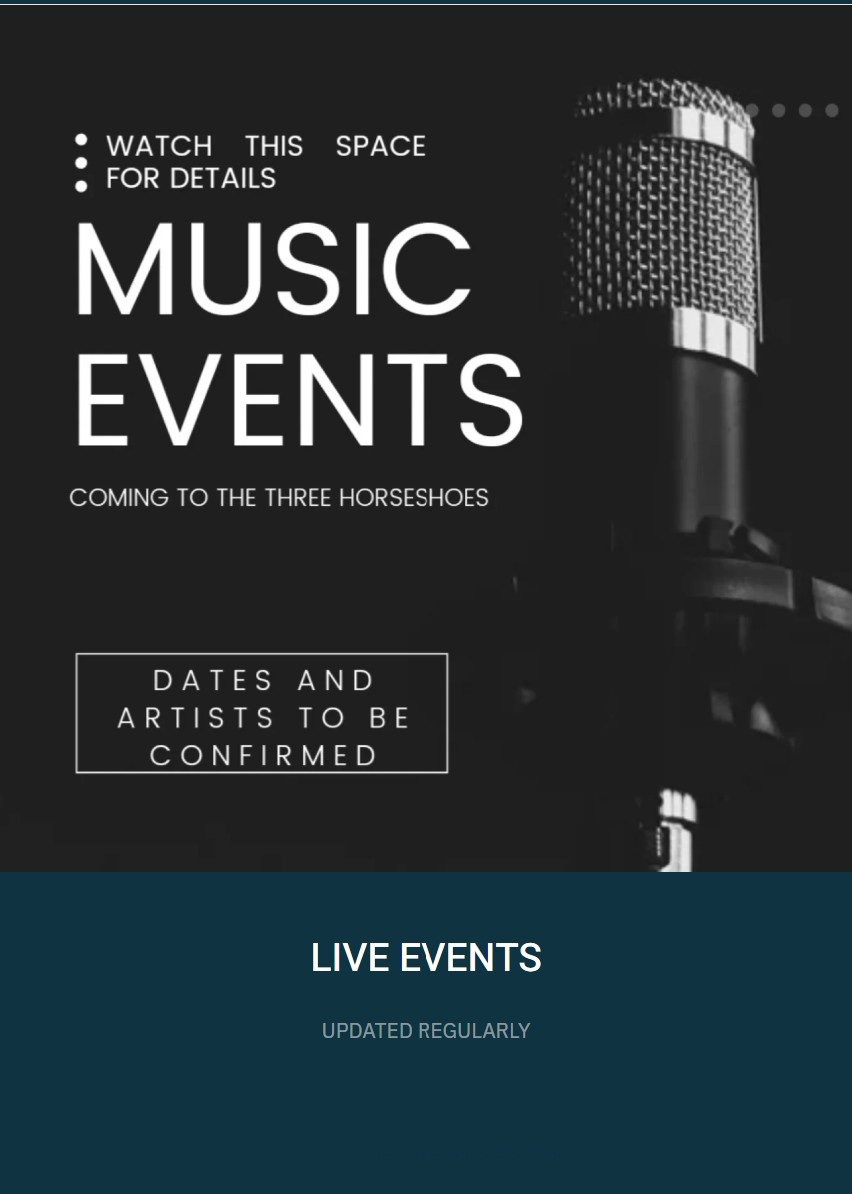Music events at The Three Horseshoes